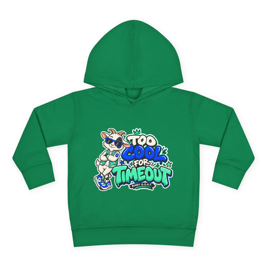 Toddler Hoodie — "Too Cool for Timeout" Graphic Pullover