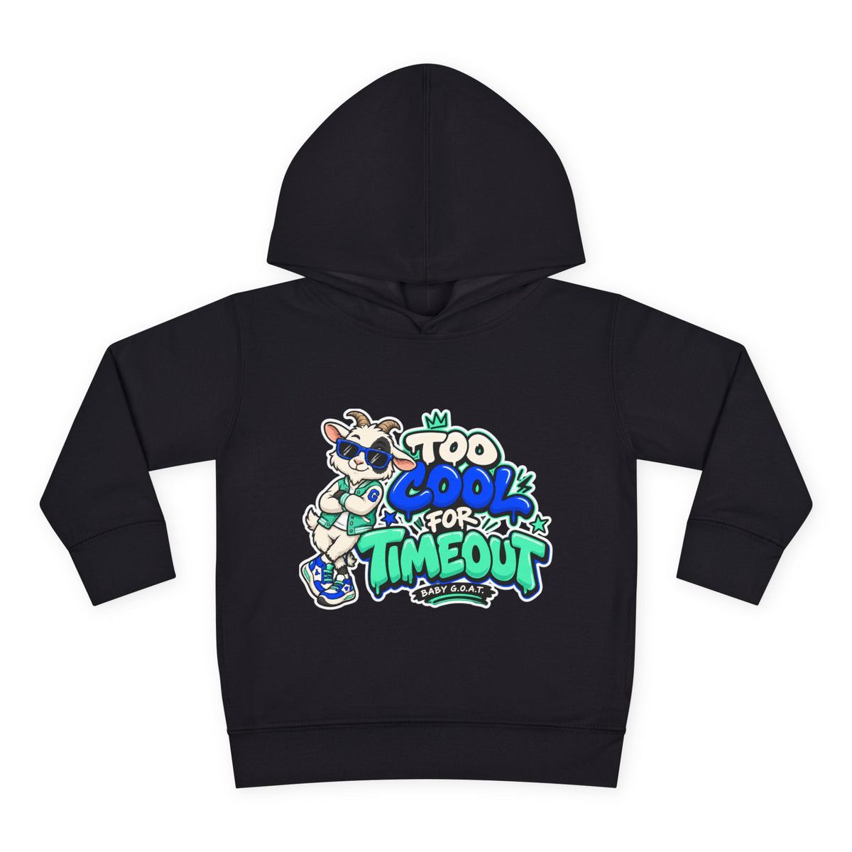 Toddler Hoodie — "Too Cool for Timeout" Graphic Pullover