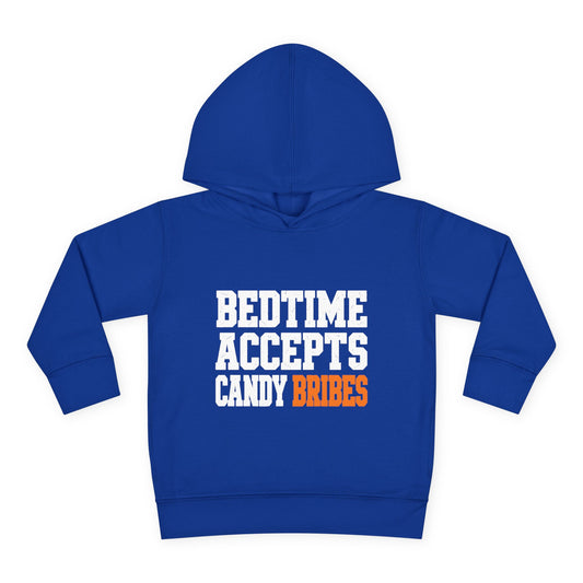 Toddler Hoodie – Bedtime Accepts Candy Bribes