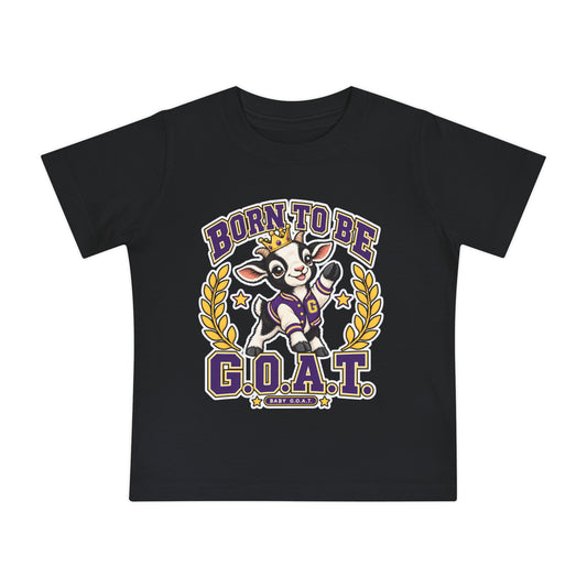 Baby T-Shirt — "Born to Be G.O.A.T." Graphic Tee (Greatness Starts Small)