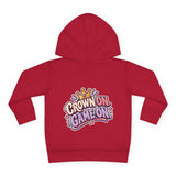 Toddler Hoodie — "Playground Royalty" Crown On, Game On Kids Pullover