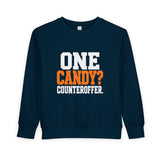 One Candy? Counteroffer - Toddler Sweatshirt