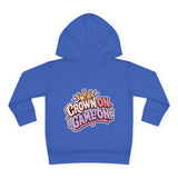 Toddler Hoodie — "Playground Royalty" Crown On, Game On Kids Pullover