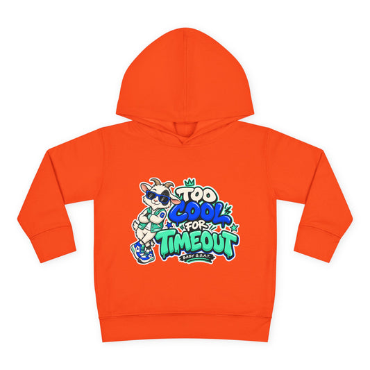 Toddler Hoodie — "Too Cool for Timeout" Graphic Pullover