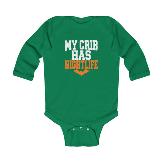 My Crib Has Nightlife – Infant Long Sleeve Bodysuit