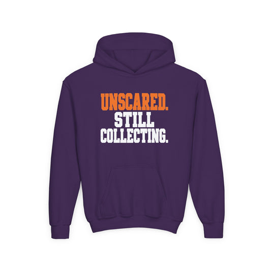 Youth Hoodie "Unscared Still Collecting" — Bold Halloween/Motivational Kids Sweatshirt