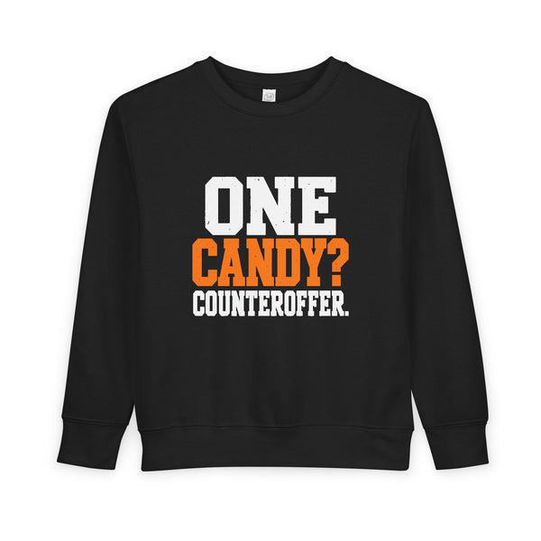 One Candy? Counteroffer - Toddler Sweatshirt