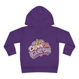 Toddler Hoodie — "Playground Royalty" Crown On, Game On Kids Pullover