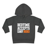 Toddler Hoodie – Bedtime Accepts Candy Bribes